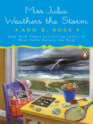 cover image of Miss Julia Weathers the Storm
